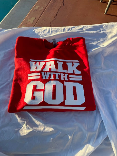 Walk with God Hoodie Sweatshirt